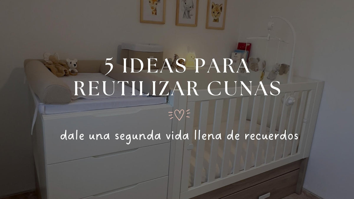 5 ideas para reutilizar las cunas de los bebés